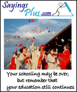 graduation sayings and expressions graduation sayings and expressions