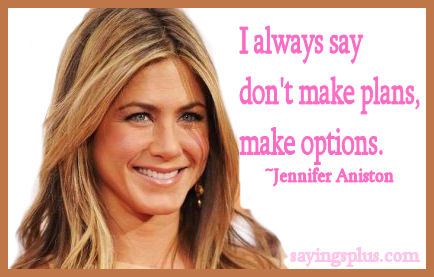 Jennifer Aniston Quotes