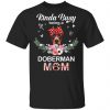 Kinda Busy Being a Doberman Mom Unisex T-Shirt
