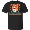 Pitbull Dog I Love Mom Unisex T-Shirt