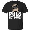 Pugs Not Drugs Unisex T-Shirt