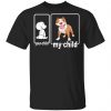 Your Child My Child Pitbull Mom or Dad Unisex T-Shirt