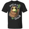 Just Do It Slowly Sloth Unisex T-Shirt