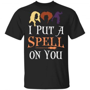 I Put A Spell On You Unisex T-Shirt