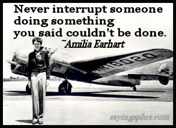 Amelia Earhart Quotes Amelia Earhart Quotes