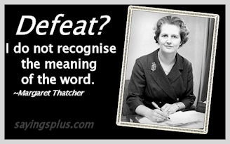 inspiring Margaret Thatcher Quotes inspiring Margaret Thatcher Quotes