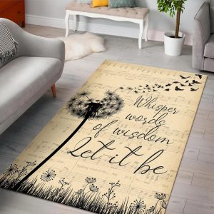 Dandelion Let It Be Whisper Words Of Wisdom Area Rug Rugs For Living Room Rug Home Decor