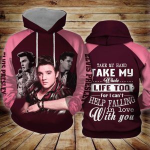 Elvis Presley Take My Hand Take My Whole Life Too 3D Printed Hoodie/Zipper Hoodie