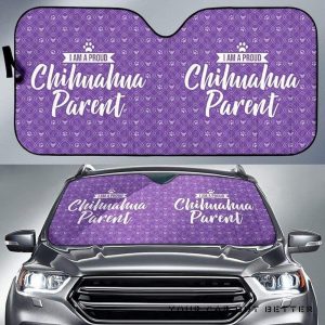 Proud Chihuahua Parent Car Auto Sun Shade