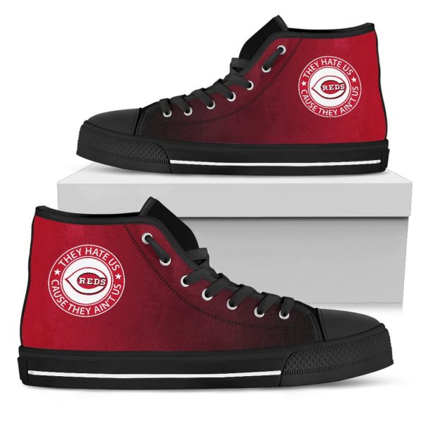They Hate Us Cause They Ain't Us Cincinnati Reds High Top Shoes